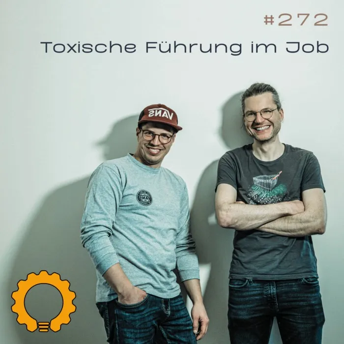 Engineering Kiosk Episode #272 Wenn der Chef das Problem ist: Destruktive Führung, Gaslighting & Exit-Plan
